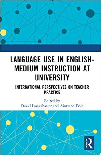 Language Use in English-Medium Instruction at University: International Perspectives on Teacher Practice - Orginal Pdf